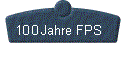  100 Jahre FPS 