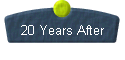  20 Years After 